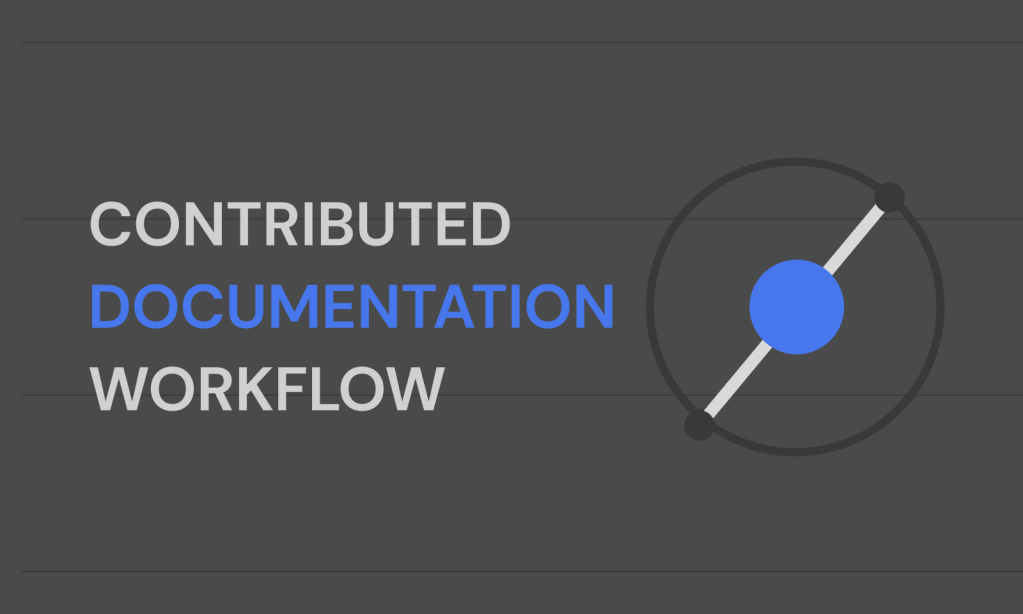 Contributed Documentation Workflow